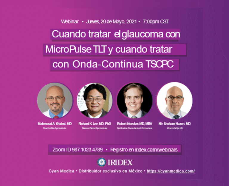 Webinar Iridex: Cuando tratar el glaucoma con MicroPulse TLT y cuando tratar con Onda-Continua TSCPC