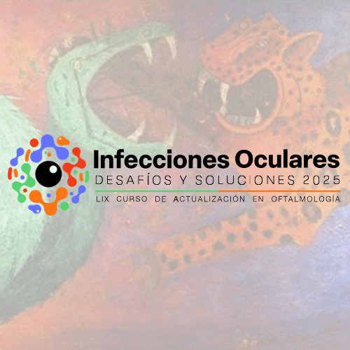 INFECCIONES OCULARES DESAFÍOS Y SOLUCIONES 2025